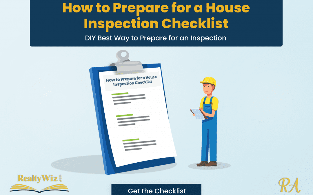 How to Prepare for a House Inspection Checklist